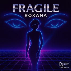 FRAGILE - ROXANA