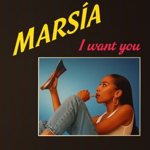 MARSIA - I WANT YOU