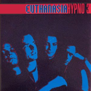 EUTHANASIA - HYPNO