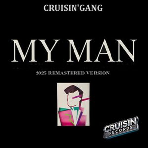 My Man - Cruisin' Gang